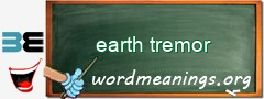 WordMeaning blackboard for earth tremor